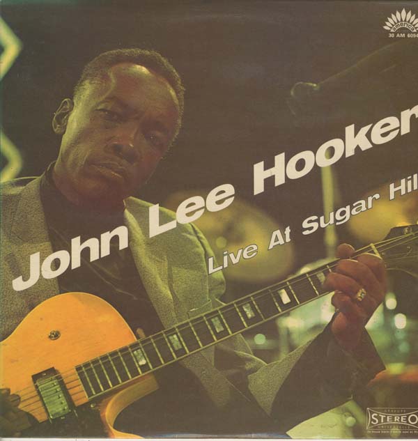 Albumcover John Lee Hooker - Live At Sugar Hill