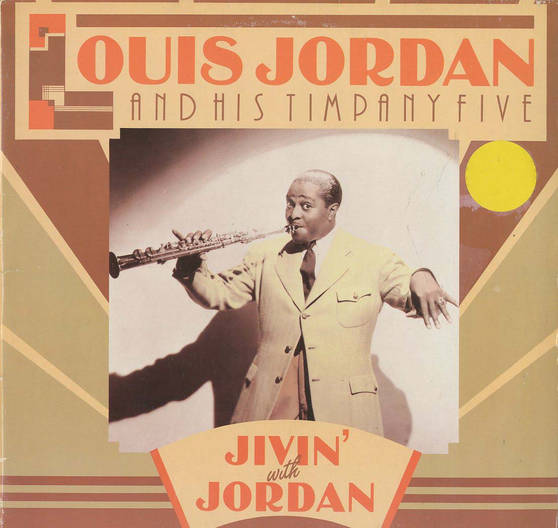 Albumcover Louis Jordan - Jivin With Jordan - Louis Jordan and His Timpany Five