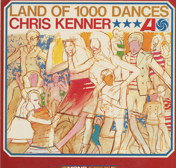 Albumcover Chris Kenner - Land Of 1000 Dances