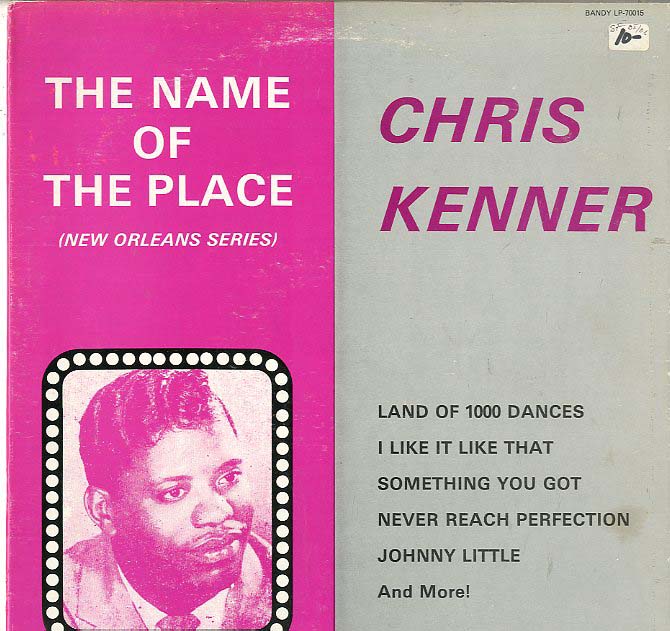Albumcover Chris Kenner - The Name of The Place