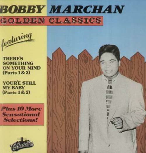Albumcover Bobby Marchan - Golden Classics