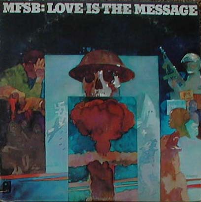 Albumcover MFSB - Love Is The Message