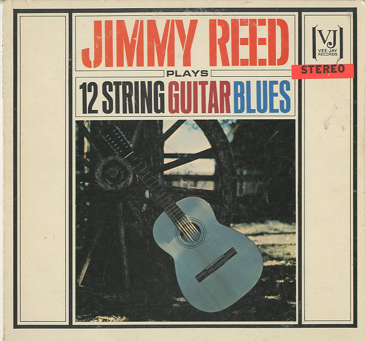 Albumcover Jimmy Reed - Plays Twelve String Guitar Blues