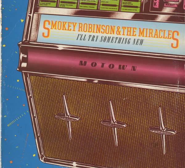 Albumcover Smokey Robinson & The Miracles - I´ll Try Something New