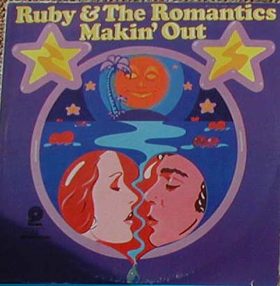Albumcover Ruby And The Romantics - Makin Out