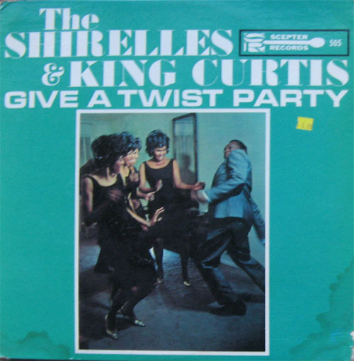 Albumcover King Curtis and the Shirelles - Twist Party
