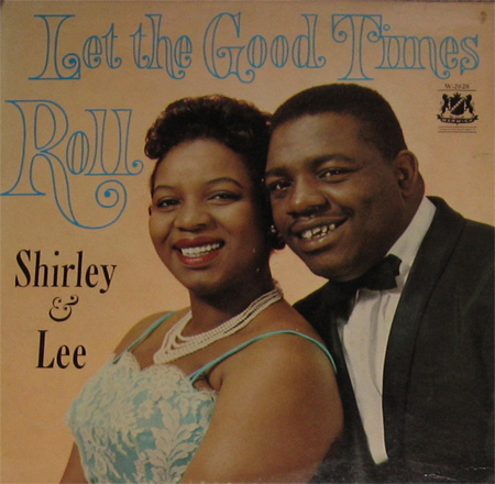 Albumcover Shirley & Lee - Let The Good Times Roll