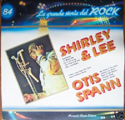 Albumcover La grande storia del Rock - No. 84 Shirley And Lee / Otis Spann