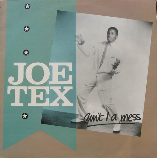 Albumcover Joe Tex - Ain´t I A Mess