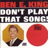 Cover: Ben E. King - Don´t Play That Song