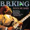 Cover: B. B. king - Rock Me Baby