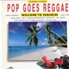 Cover: Various Reggae-Artists - Pop Goes Reggae - Welcome to Paradise