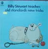Cover: Billy Stewart - Billy Stewart Teaches Old Standards New Tricks