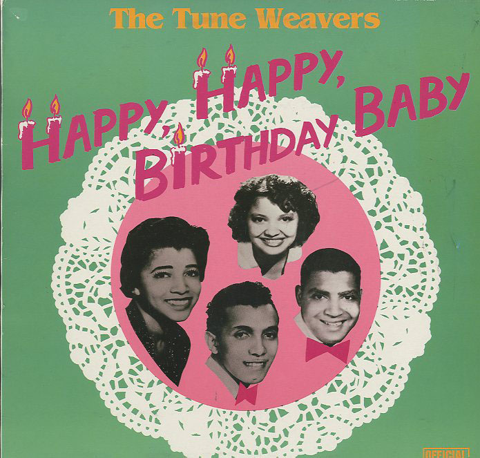 Albumcover The Tune Weavers - Happy Happy Birthday Baby