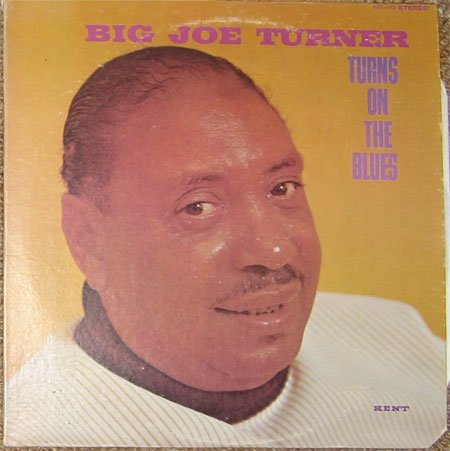 Albumcover Big Joe Turner - Turn On The Blues