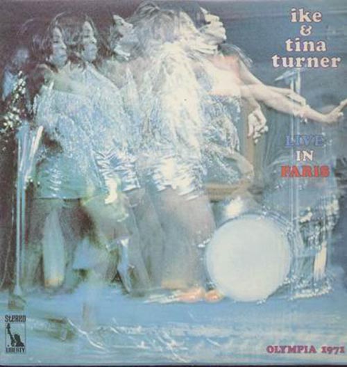 Albumcover Ike & Tina Turner - Live In Paris (DLP)  (NUR S 1+2)