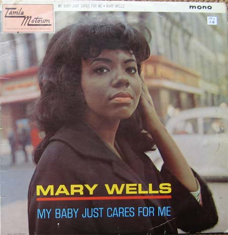 Albumcover Mary Wells - My Baby Just Cares For Me