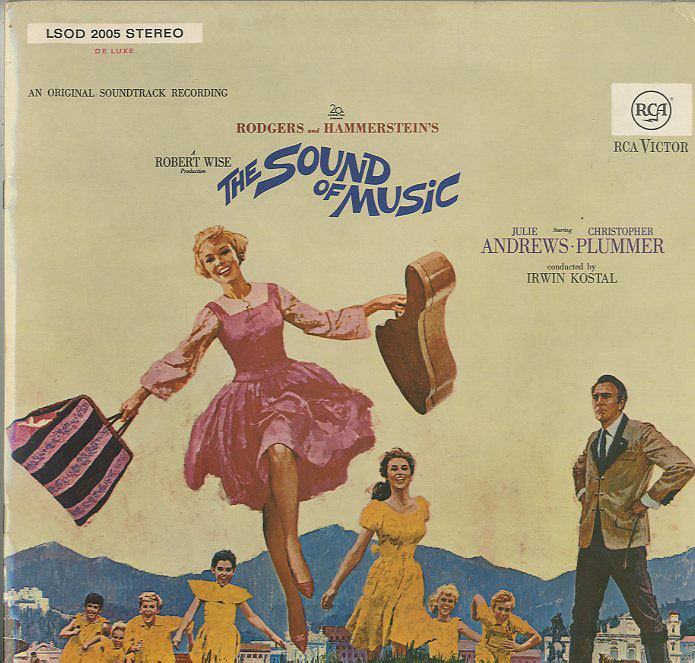 Albumcover The Sound of Music - Original Soundtrack Recording of the Motion Picture Starring Julie Andrews, Music von Rodgers and Hammerstein,