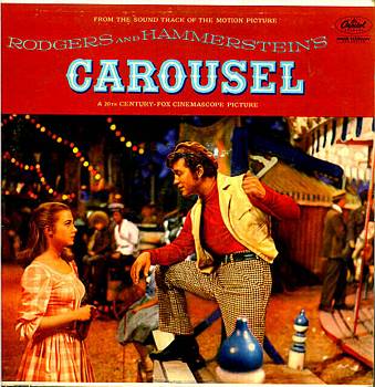 Albumcover Carousel - From The Sound Track of the Motion Picture Starring Gordon MacRae, Shirley Jones and Cameron Mitchell,