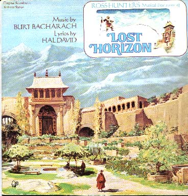 Albumcover Burt Bacharach - Lost Horizon, Original Soundtrack <br>Music  composed, produced and conducted by Burt Bacahrach