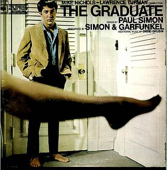 Albumcover The Graduate (Reifeprüfung) - The Original Soundtrack Recording of the Motion Picture starring Dustin Hoffmann, Music by Simon and Garfunkel: The Sounds of Silence, Mrs. Robinson u