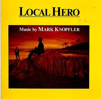 Albumcover Local Hero ( Mike Knopfler) - Music by Mark Knopfler mit Alan Clark, Gerry Rafferty u.a.
