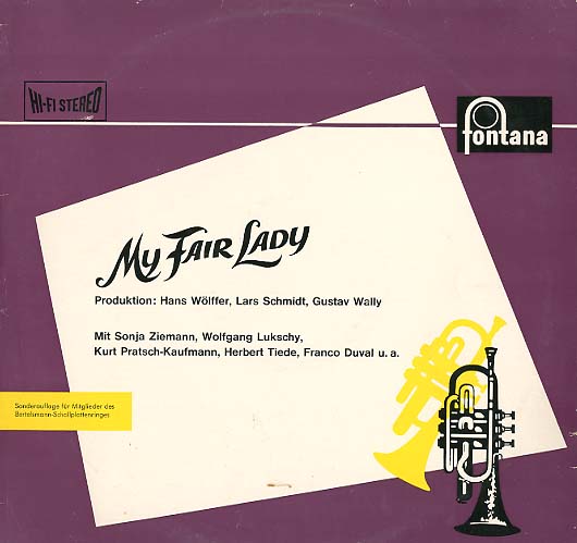 Albumcover My Fair Lady - Originalaufnahme der Münchner Inszenierung des "Deutsche Thaeters"