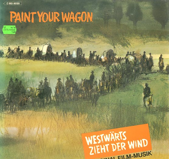 Albumcover Paint Your Wagon - Paint Your Wagon - Westwärts zieht der Wind 