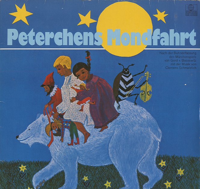 Albumcover Peterchens Mondfahrt - Peterchens Mondfahrt - Nach der Bühnenfassung des Märchdenspiels von Gerd v. Bassewitz mit der Musik von Clems Schmalstich, 