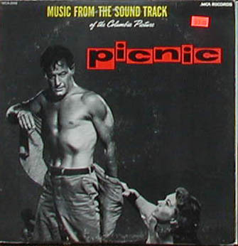 Albumcover Picnic - Music From the Sound Track of the Columbia Picture with William Holden and Kim Novak, Composed by George Duning, Morris Stoloff Conducting the Columbi
