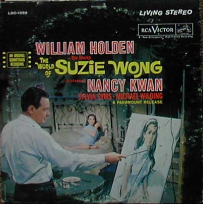 Albumcover Suzie Wong - The World Of Suzie Wing - starring William Holden and Nancy Kwan