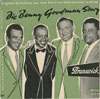 Cover: Goodman, Benny - Die Benny Goodman Story - Originalaufnahmen aus dem Universal-International Farbfilm