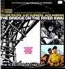 Cover: The Bridge On The River Kwai - The Original Sound Track Recording, Orchestra Directed by David Lean, plus Colonel Bogey March by Mitch Miller Orchestra and Chorus
