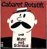 Cover: Cabaret Rotstift (Z�rich) - Mane mit Schn�uz