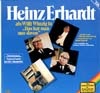 Cover: Heinz Erhardt - Das hat man nun davon - Heinz Erhardt als Willi Winzig - Lustspiel von Wilhem Lichtenberg, neubearbeitet von Heinz Erhardt (DLP)