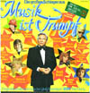 Cover: Musik ist Trumpf (Peter Frankenfeld) - Die großen Schlager aus Musik ist Trumpf