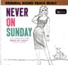 Cover: Never On Sunday - Original Soundtrack Music