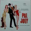 Cover: Pal Joey - From the Soundtrack of the Columbia Picture, starring Rita Hayworth, Frank Sinatra, Kim Novak
