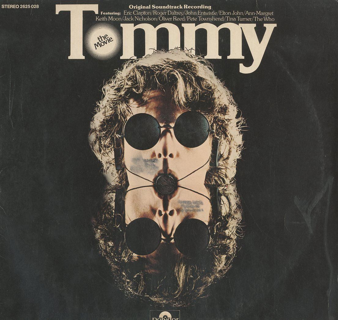 Albumcover Tommy - Original Soundtrack Recording featuring Eric Clapton, Roger Daltrey, Elton John, Keith Moon, Pete Townshend, Tina Turner, The Who -