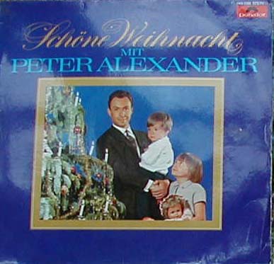 Albumcover Peter Alexander - Schöne Weihnacht - Melodienfolge mit dem Kölner Kinderchor, Leitung Kätie Buss Schmitz und dem Kölner Kinderchor H.G. Lenders