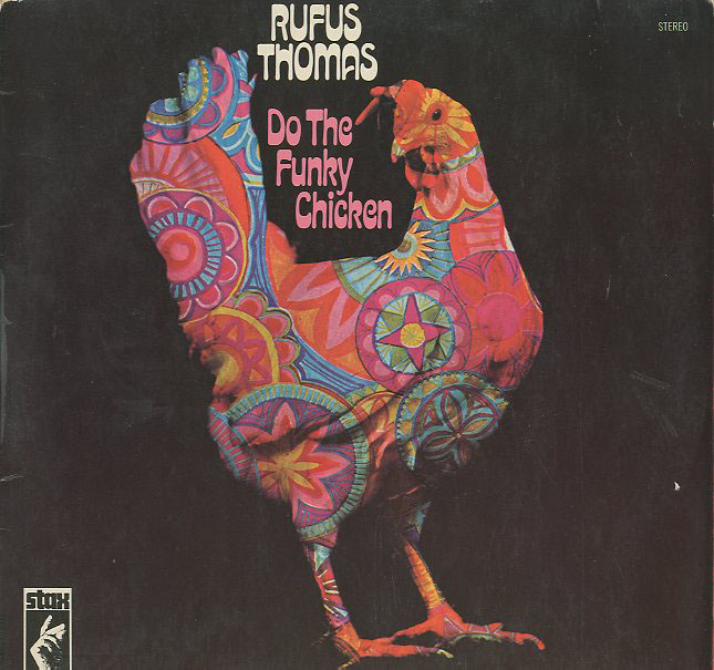 Albumcover Rufus Thomas - Do The Funky Chicken