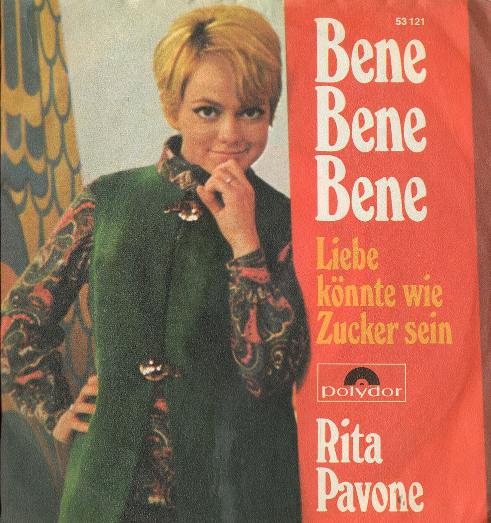 Albumcover Rita Pavone - Bene Bene Bene / Liebe könnte wie Zucker sein