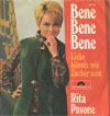 Cover: Rita Pavone - Bene Bene Bene / Liebe könnte wie Zucker sein