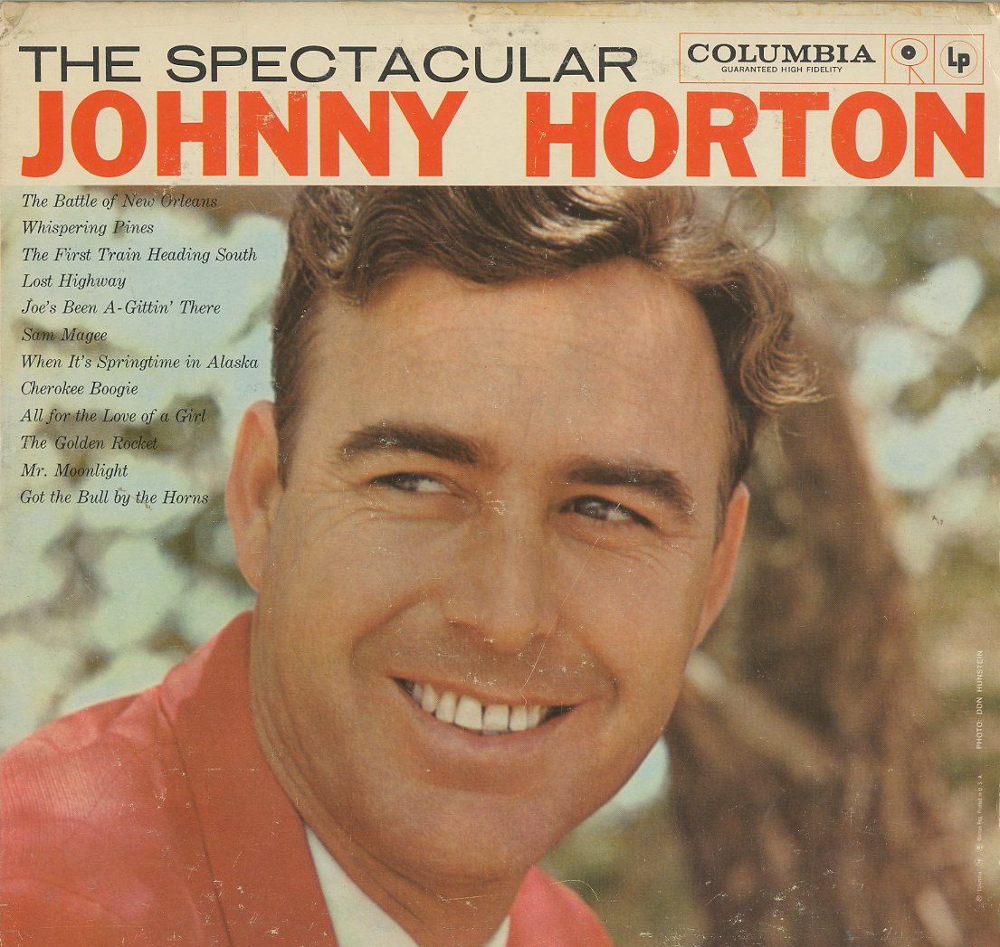 Albumcover Johnny Horton - The Spectacular Johnny Horton (Mono)