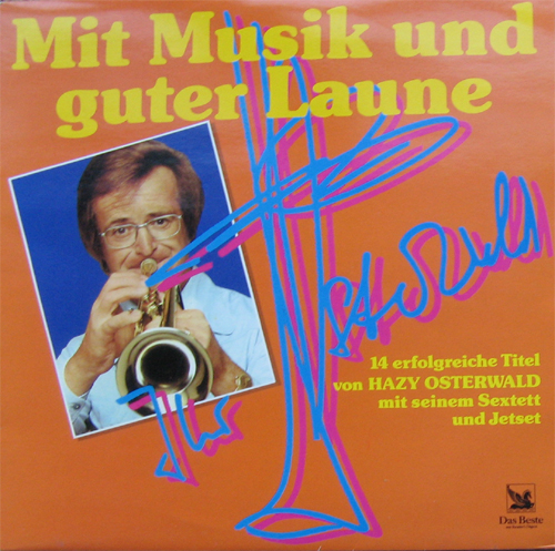 Albumcover Hazy Osterwald (Sextett) - Mit Musik und guter Laune - 14 erfolgreiche Titel von Hazy Osterwald mit seinem Sextett und Jetset