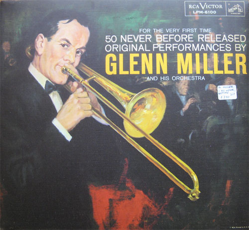 Albumcover Glenn Miller & His Orchestra - 50 Never Before Released Original Performances By Glenn Miller - 3 LP ALbum