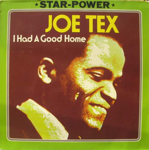 Albumcover Joe Tex - I Had A Good Home (Star-Power)