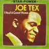 Cover: Tex, Joe - I Had A Good Home (Star-Power)