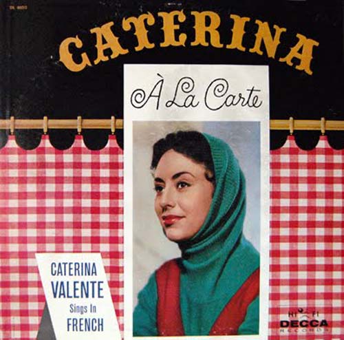 Albumcover Caterina Valente - A La Carte - Caterina Valente Sings in French