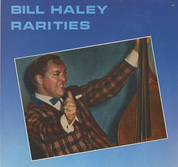 Albumcover Bill Haley & The Comets - Rarities